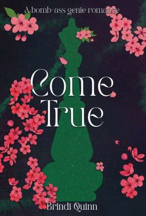 Come True de Brindi Quinn