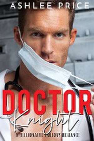 Dr. Knight de Ashlee Price