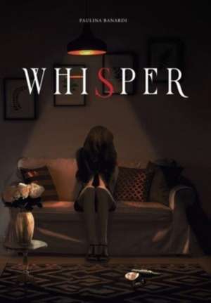 Whisper de Paulina Banardi