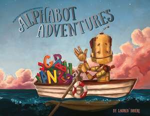 Alphabot Adventures de Lauren Briére