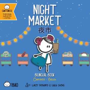 Night Market - Cantonese de Lacey Benard