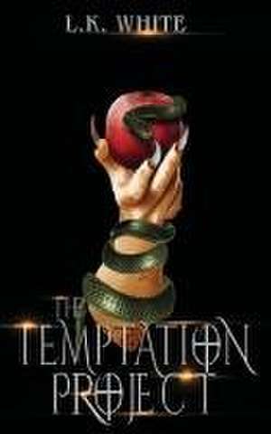 The Temptation Project de L. K. White