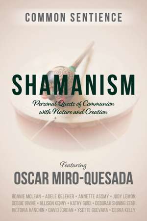 Shamanism de Oscar Miro-Quesada