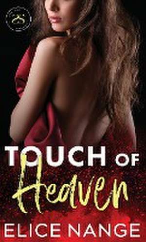 Touch Of Heaven de Elice Nange