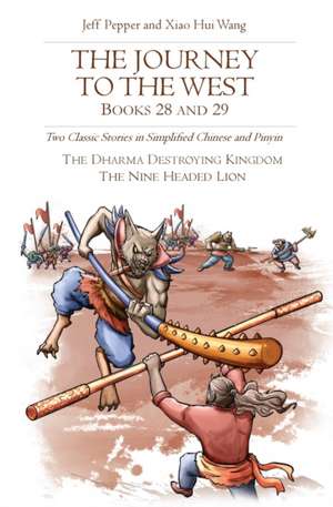 The Journey to the West, Books 28 and 29 de Jeff Pepper