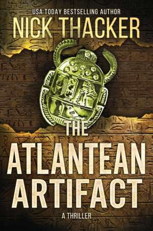 The Atlantean Artifact de Nick Thacker