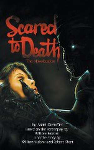 Scared to Death de Matt Serafini