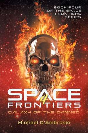 Space Frontiers de Michael D'Ambrosio