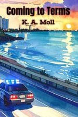 Coming to Terms de K. A. Moll