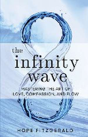 The Infinity Wave de Hope Fitzgerald