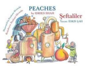 Peaches / &#350;eftaliler de Idries Shah