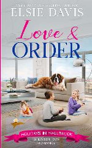 Love & Order de Elsie Davis