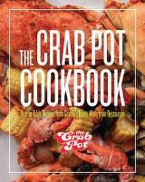 The Crab Pot Cookbook de The Griffith Family