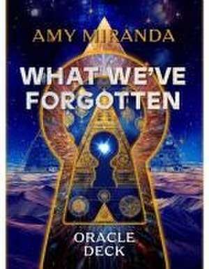 What We'Ve Forgotten Oracle Deck de Amy Miranda