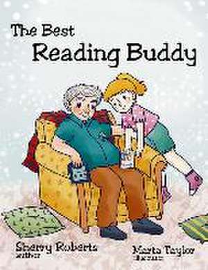 The Best Reading Buddy de Sherry Roberts