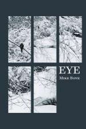 Eye de Mike Bove