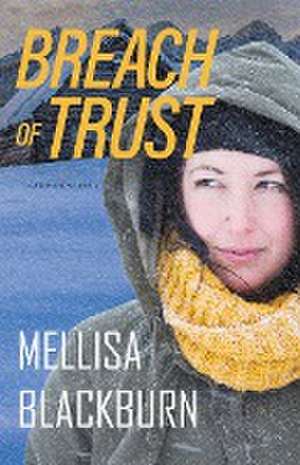 Breach of Trust de Mellisa Blackburn