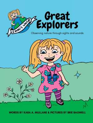 Great Explorers de Kara A Mullane