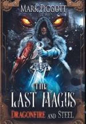 The Last Magus de Mark Piggott