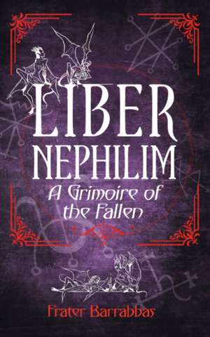 Liber Nephilim de Frater Barrabbas