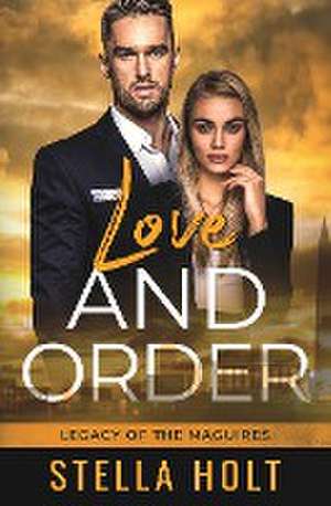 Love and Order de Stella Holt