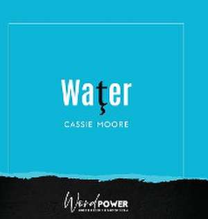 Water de Cassie Moore