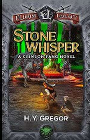 Stonewhisper de H. Y. Gregor