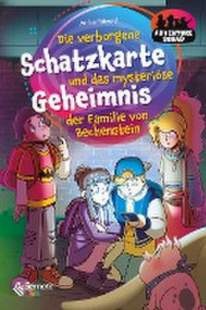 Adventure Squad: Die verborgene Schatzkarte und das mysteriöse Geheimnis der Familie von Bechenstein de Anika Pätzold