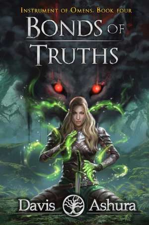 Bonds of Truths de Davis Ashura