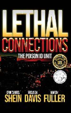 Lethal Connections de Erik Daniel Shein