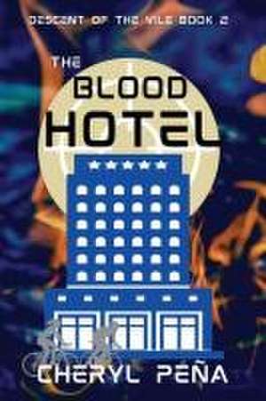 The Blood Hotel de Cheryl Pena