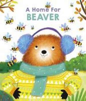 A Home for Beaver de Little Genius Books