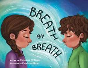 Breath by Breath de Stephanie Wildman