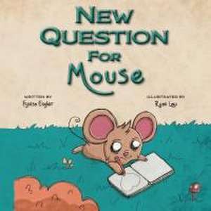 New Question for Mouse de Fynisa Engler