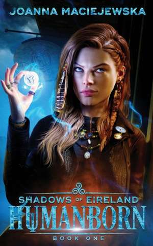 Humanborn de Joanna Maciejewska