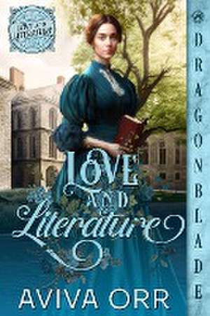 Love and Literature de Aviva Orr