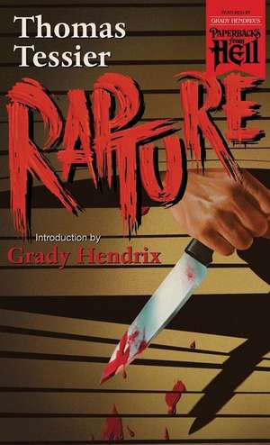 Rapture (Paperbacks from Hell) de Thomas Tessier