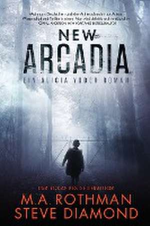 New Arcadia de M. A. Rothman