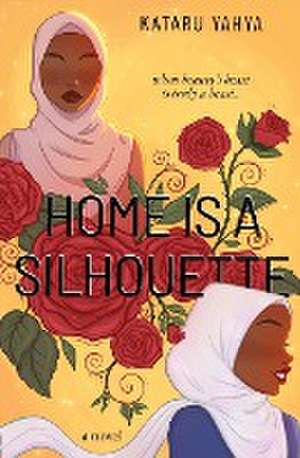 Home Is a Silhouette de Kataru Yahya