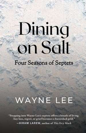 Dining on Salt de Wayne Lee