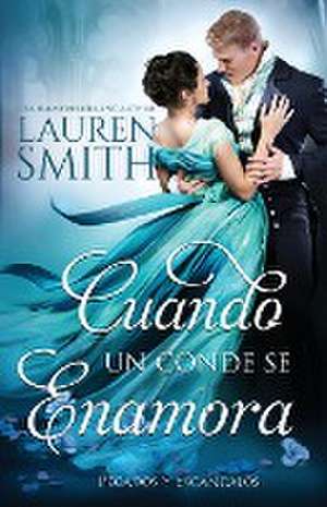 Cuando un Conde se Enamora de Lauren Smith