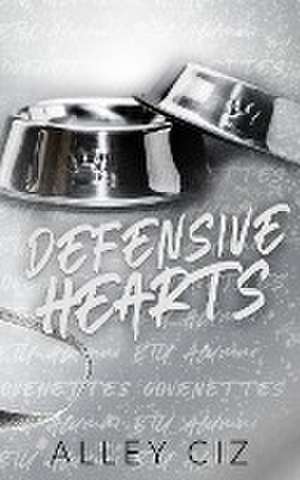 Defensive Hearts: Discreet Special Edition: Discreet Special Edition de Alley Ciz