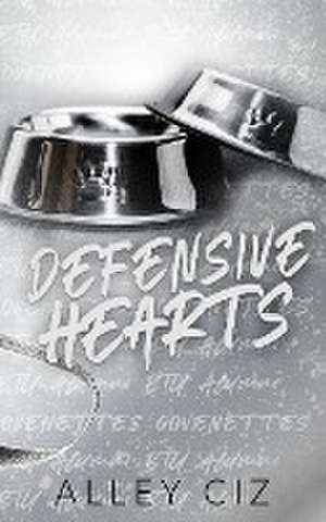Defensive Hearts de Alley Ciz