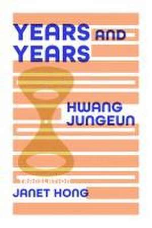 Years and Years de Jungeun Hwang