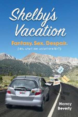 Shelby's Vacation de Nancy Beverly