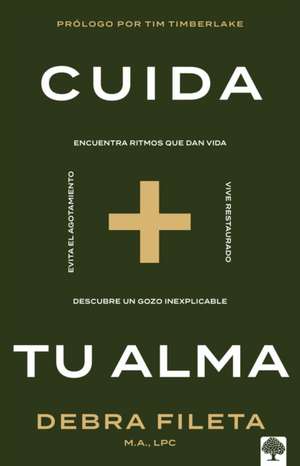 Cuida Tu Alma de Debra Fileta