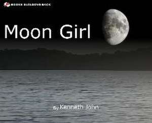 Moon Girl de Kenneth John