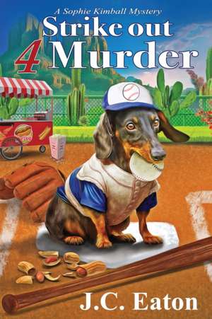 Strike Out 4 Murder de J. C. Eaton