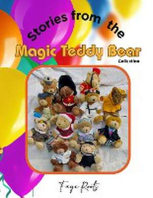 Stories from the Magic Bear Collection de Faye Roots