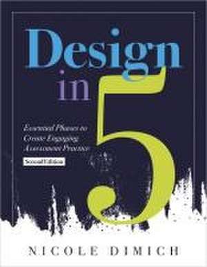 Design in Five de Nicole Dimich